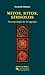 Mitos, ritos, símbolos: antropología de lo sagrado