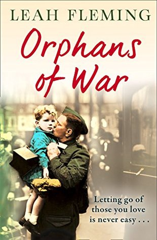 Orphans of War: A gripping story of love, hope, and friendship that lasts a lifetime. (Kindle Edition)