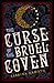 The Curse of the Bruel Coven