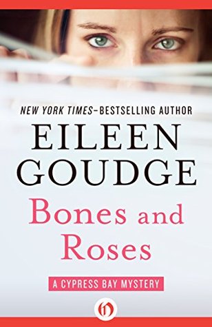 Bones and Roses (Cypress Bay, #1)