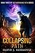 The Collapsing Path (The Narrowing Path #3)