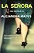 La Señora by Alejandra Matus