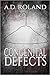 Congenital Defects by A.D. Roland