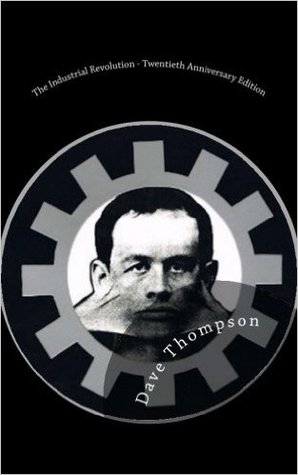 Industrial Revolution: The A-Z of Industrial Music
