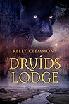 Druids Lodge by Kelly Clemmons
