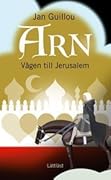 Arn - Vägen till Jerusalem / Lättläst