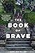 The Book of Brave