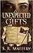 Unexpected Gifts