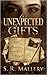 Unexpected Gifts