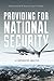 Providing for National Security: A Comparative Analysis