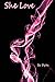 She Love (The She Love Series)