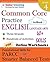 Common Core Practice - 4th Grade English Language Arts: Workbooks to Prepare for the PARCC or Smarter Balanced Test: CCSS Aligned