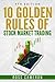 10 Golden Rules of Stock Market Trading (Trading Strategies)