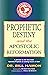 Prophetic Destiny and the A...