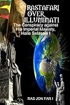 Rastafari over illuminati by mr. Ras Jon far I .