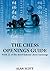 The Chess Openings Guide: W...