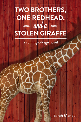 Two Brothers, One Redhead, and a Stolen Giraffe