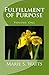 Fulfillment of Purpose Volu...