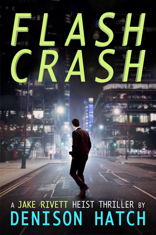 Flash Crash (Jake Rivett #1)