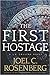 The First Hostage ( J. B. Collins, #2)