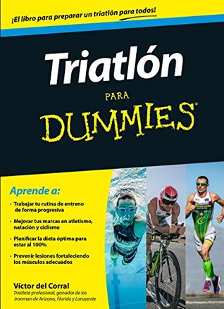 Triatlón para Dummies (Spanish Edition)