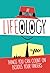 Lifeology: Things You Can Count on Besides Your Fingers