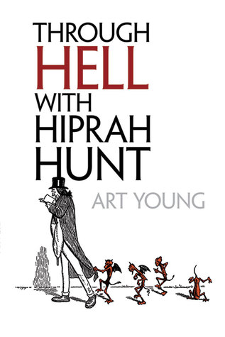 Through Hell with Hiprah Hunt (Paperback)