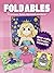 Foldables -- Princesses, Ponies, Mermaids and More!: Never-Ending Fun to Color, Fold and Flip (Dover Kids Activity Books: Fantasy)