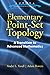 Elementary Point-Set Topolo...