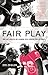 Fair Play by Cyd Zeigler Fair Play by Cyd Zeigler