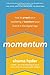 Momentum by Shama Hyder