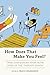How Does That Make You Feel? by Sherry Amatenstein