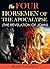 The Four Horsemen of the Apocalypse: (The Revelation of John)