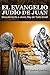 El Evangelio Judío de Juan: Descubriendo a Jesús, Rey de Todo Israel (Spanish Edition)