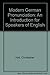 Modern German Pronunciation: An Introduction for Speakers of English