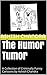 The Humor Tumor by Ashish Chandra