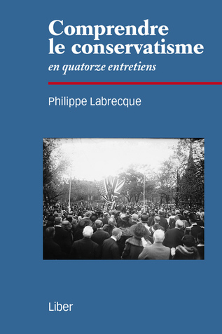 Comprendre le conservatisme en quatorze entretiens (Paperback)