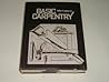 Basic carpentry by John Capotosto