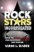 Rock Stars Incorporated: Hi...