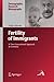 Fertility of Immigrants: A Two-Generational Approach in Germany (Demographic Research Monographs)