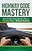 Highway Code Mastery by Richard Gray