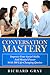 Conversation Mastery by Richard Gray