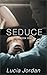 Seduce Book One