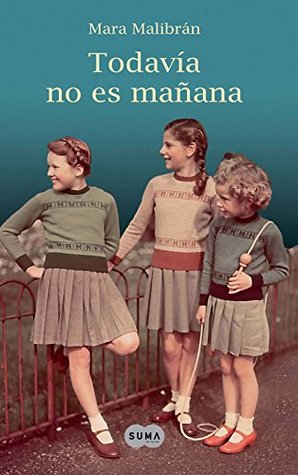 Todavía no es mañana (Paperback)