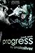 Progress