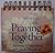 The Power of Praying Together -- Scripture Quotations for Every Day of the Year.