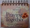 The Power of Praying Together -- Scripture Quotations for Every Day of the Year.