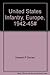 United States Infantry, Europe, 1942-45#(Key Uniform Guides, 1)