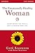 The Emotionally Healthy Woman Workbook: Eight Things You Have to Quit to Change Your Life