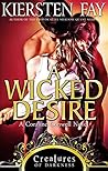 A Wicked Desire by Kiersten Fay